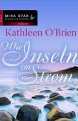 Wie Inseln im Strom - Kathleen O'Brien