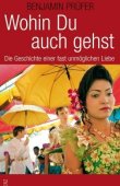 Wohin du auch gehst - Die Geschichte einer fast unmöglichen Liebe - Benjamin Prüfer - Scherz