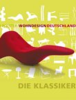 Wohndesign Deutschland - Die Klassiker