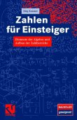 Zahlen für Einsteiger - Elemente der Algebra und Aufbau der Zahlbereiche - Jürg Kramer - Mathematik - Vieweg (GWV)