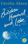 Zwischen Himmel und Liebe - Cecelia Ahern - Krüger Verlag (Fischerverlage)