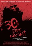 30 Days of Night - Nach der Graphic Novel von Steve Niles - Josh Hartnett, Melissa George, Ben Foster, Danny Huston, Mark Boone jr., Mark Rendall - David Slade - Sam Raimi, Steve Niles