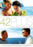 42plus – Sonne, Liebe und andere Kleinigkeiten – deutsches Filmplakat – Film-Poster Kino-Plakat deutsch