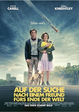 Auf der Suche nach einem Freund fürs Ende der Welt – deutsches Filmplakat – Film-Poster Kino-Plakat deutsch