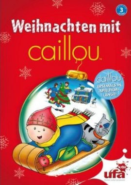 Caillou &ndash; Weihnachten mit Caillou &ndash; deutsches Filmplakat &ndash; Film-Poster Kino-Plakat deutsch