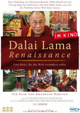 Dalai Lama Renaissance – Eine Reise, die die Welt verändern sollte – Dalai Lama – Khashyar Darvich – Tibet, Buddhismus – Filme, Kino, DVDs Dokumentation Dokufilm – Charts & Bestenlisten