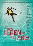 Das Leben ist zu lang – deutsches Filmplakat – Film-Poster Kino-Plakat deutsch