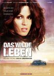 Das wilde Leben – deutsches Filmplakat – Film-Poster Kino-Plakat deutsch