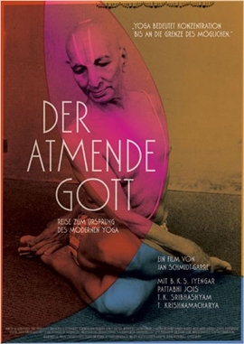 Der atmende Gott – Eine Reise zum Ursprung des Modernen Yoga – deutsches Filmplakat – Film-Poster Kino-Plakat deutsch