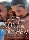 Der Geschmack von Rost und Knochen – deutsches Filmplakat – Film-Poster Kino-Plakat deutsch