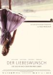 Der Liebeswunsch - Nach dem gleichnamigen Roman von Dieter Wellershoff - Jessica Schwarz, Ulrich Thomsen, Barbara Auer, Tobias Moretti, Hildegard Kuhlenberg, Axel Siefer - Torsten C. Fischer - Dieter Wellershoff