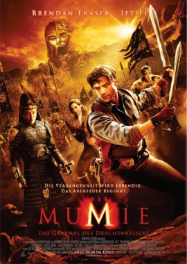 Die Mumie 3 – Das Grabmal des Drachenkaisers – deutsches Filmplakat – Film-Poster Kino-Plakat deutsch
