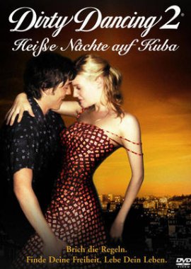 Dirty Dancing 2 – Heiße Nächte auf Kuba