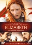 Elizabeth – Das goldene Königreich – Cate Blanchett, Geoffrey Rush, Clive Owen, Abbie Cornish, Samantha Morton, Jordi Mollà – Shekkar Kapur – Royalty