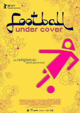 Football Under Cover – David Assmann, Ayat Najafi – Iran, Islam – Filme, Kino, DVDs Dokumentation Sportdoku – Charts & Bestenlisten