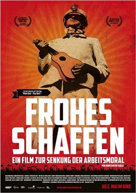 Frohes Schaffen – Ein Film zur Senkung der Arbeitsmoral – deutsches Filmplakat – Film-Poster Kino-Plakat deutsch