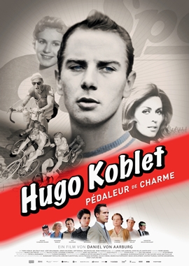 Hugo Koblet – Pédaleur de Charme – deutsches Filmplakat – Film-Poster Kino-Plakat deutsch