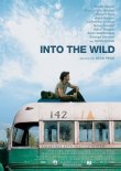 Into the Wild - Allein nach Alaska - Nach dem Roman von Jon Krakauer - Emile Hirsch, Marcia Gay Harden, William Hurt, Jena Malone, Vince Vaughn, Kristen Stewart - Sean Penn - Hal Holbrook, Jon Krakauer