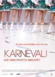 Karneval - Wir sind positiv bekloppt - deutsches Filmplakat - Film-Poster Kino-Plakat deutsch