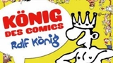 König des Comics – Ralf König