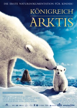 Königreich Arktis – Sarah Robertson, Adam Ravetch – National Geographic, Tierdoku – Filme, Kino, DVDs Dokumentation Familien-Tierdoku – Charts & Bestenlisten