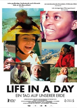 Life in a Day – Ein Tag auf unserer Erde – deutsches Filmplakat – Film-Poster Kino-Plakat deutsch
