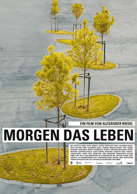 Morgen das Leben