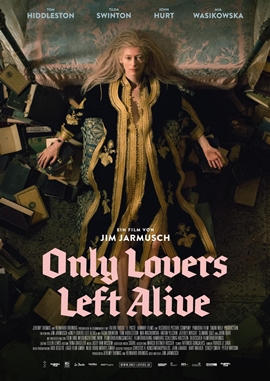Only Lovers Left Alive – deutsches Filmplakat – Film-Poster Kino-Plakat deutsch