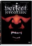 Perfect Creature – Dougray Scott, Saffron Burrows, Leo Gregory, Scott Wills, Stuart Wilson, Craig Hall – Glenn Standring