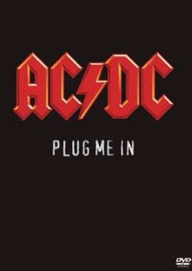 Plug Me In – AC/DC – Filme, Kino, DVDs Musik-DVD Live-Rockkonzert – Charts & Bestenlisten