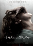 Possession – Das Dunkle in dir – deutsches Filmplakat – Film-Poster Kino-Plakat deutsch