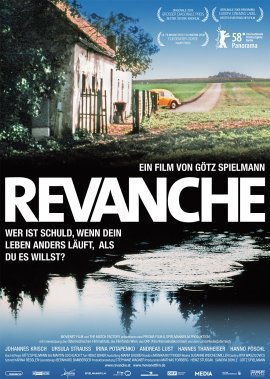 Revanche &ndash; Johannes Krisch, Irina Potapenko, Ursula Strauss, Hanno P&ouml;schl, Andreas Lust, Hannes Thanheiser &ndash; G&ouml;tz Spielmann &ndash; Filme, Kino, DVDs Kinofilm Filmdrama &ndash; Charts & Bestenlisten