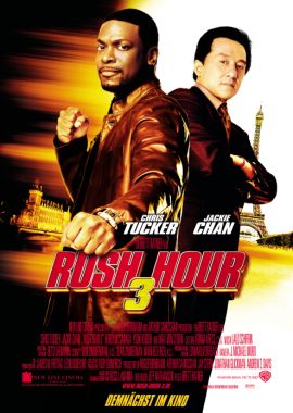 Rush Hour 3 – Jackie Chan, Chris Tucker, Roman Polanski, Max von Sydow, Noémie Lenoir, Hiroyuki Sanada – Brett Ratner – Yvan Attal, Ma Tzi – Filme, Kino, DVDs Kinofilm Action-Krimikomödie – Charts & Bestenlisten