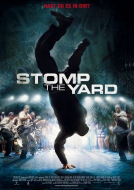 Stomp The Yard &ndash; Columbus Short, Meagan Good, Brian J. White, Darrin Dewitt Henson, Ne-Yo, Jermaine Williams &ndash; Sylvain White &ndash; Musikfilm &ndash; Filme, Kino, DVDs Kinofilm Romantik-Musicaldrama &ndash; Charts & Bestenlisten