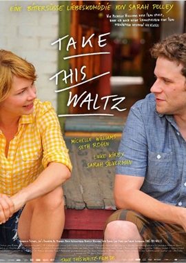 Take This Waltz – deutsches Filmplakat – Film-Poster Kino-Plakat deutsch