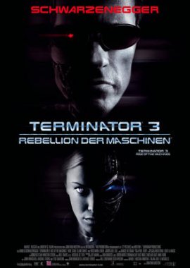 Terminator 3 – Rebellion der Maschinen (T3) – Arnold Schwarzenegger, Nick Stahl, Claire Danes, Kristanna Løken, David Andrews, Brian Sites – Jonathan Mostow – Earl Boen – Filme, Kino, DVDs Kinofilm SciFi-Actionthriller – Charts & Bestenlisten