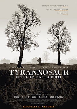 Tyrannosaur – Eine Liebesgeschichte – deutsches Filmplakat – Film-Poster Kino-Plakat deutsch