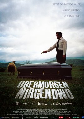 Übermorgen Nirgendwo – Wer nicht sterben will, muss fühlen – deutsches Filmplakat – Film-Poster Kino-Plakat deutsch