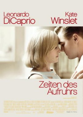 Zeiten des Aufruhrs – Nach dem Roman von Richard Yates – Leonardo DiCaprio, Kate Winslet, Michael Shannon, Kathy Bates, Zoe Kazan, Ryan Simpkins – Sam Mendes – David Harbour, Ty Simpkins – Filme, Kino, DVDs Kinofilm Filmdrama – Charts & Bestenlisten