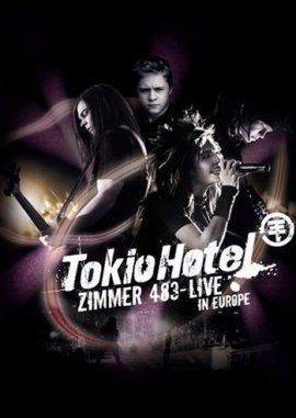 Zimmer 483 – Live in Europe – Tokio Hotel – Filme, Kino, DVDs Musik-DVD Livekonzert – Charts, Bestenlisten, Top 10, Hitlisten, Chartlisten, Bestseller-Rankings