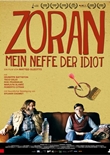 Zoran – Mein Neffe der Idiot – deutsches Filmplakat – Film-Poster Kino-Plakat deutsch