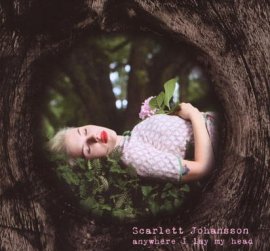 Anywhere I Lay My Head – Scarlett Johansson – Musik, CDs, Downloads Album_Longplay_Alben – Charts & Bestenlisten