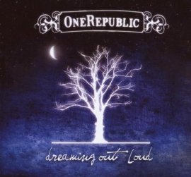 Dreaming Out Loud – OneRepublic – Musik, CDs, Downloads Album_Longplay_Alben Rock & Pop – Charts & Bestenlisten