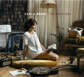 No Promises – Carla Bruni – Musik, CDs, Downloads Album_Longplay_Alben Chancon & Musical – Charts & Bestenlisten