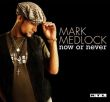 Now Or Never – Mark Medlock – DSDS