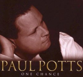 One Chance – Paul Potts – Musik, CDs, Downloads Album_Longplay_Alben Klassik & Jazz – Charts & Bestenlisten