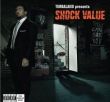 Shock Value – Timbaland
