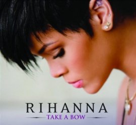 Take a Bow – Rihanna – Good Girl Gone Bad – Musik, CDs, Downloads Maxi-Single Black & Soul – Charts & Bestenlisten