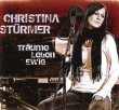 Träume leben ewig – Christina Stürmer – Laut-Los